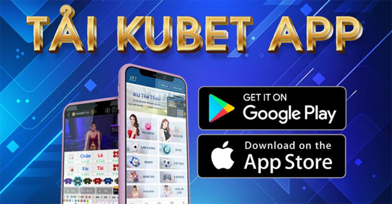 Những ưu điểm mang lại khi người chơi tải app Kubet11